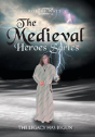 The Medieval Hero Series - Preview