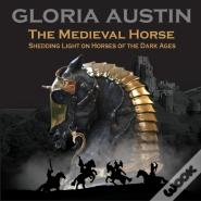 The Medieval Horse