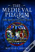 The Medieval Pilgrim