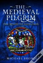 The Medieval Pilgrim