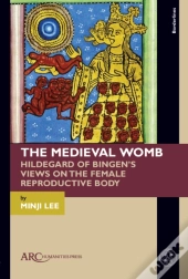 The Medieval Womb