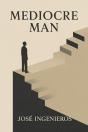 The Mediocre Man - Preview