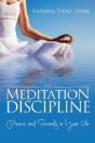 The Meditation Discipline: Peace And Ser - Preview