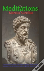 The Meditations Of Marcus Aurelius