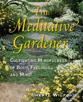 The Meditative Gardener