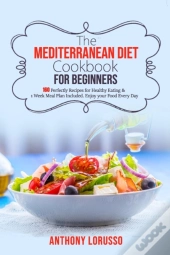 The Mediterranean Diet Cookbook For Beginners