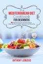 The Mediterranean Diet Cookbook For Beginners - Preview