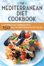 The Mediterranean Diet Cookbook - Preview