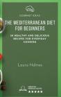 The Mediterranean Diet For Beginners - Preview