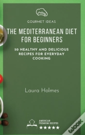 Capa do artigo The Mediterranean Diet For Beginners