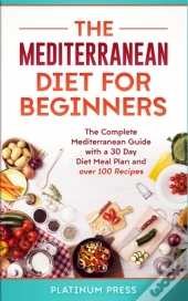 The Mediterranean Diet For Beginners