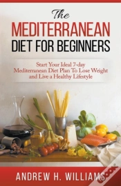Capa do artigo The Mediterranean Diet For Beginners