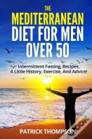 The Mediterranean Diet For Men  Over 50