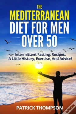 Capa do artigo The Mediterranean Diet For Men  Over 50