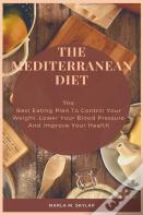The Mediterranean Diet