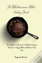 Capa do artigo The Mediterranean Meat Cooking Guide