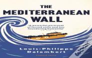 The Mediterranean Wall