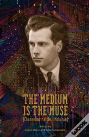 Capa do artigo The Medium Is The Muse (Channeling Marshall Mcluhan)