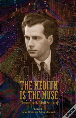 Capa do artigo The Medium Is The Muse (Channeling Marshall Mcluhan)