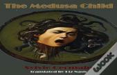 The Medusa Child
