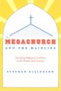 The Megachurch And The Mainline - Preview