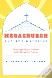 Capa do artigo The Megachurch And The Mainline