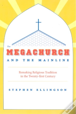 Capa do artigo The Megachurch And The Mainline