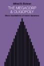The Megacorp And Oligopoly - Preview