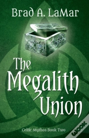 Capa do artigo The Megalith Union (Celtic Mythos, #2)