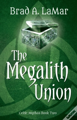 Capa do artigo The Megalith Union (Celtic Mythos, #2)