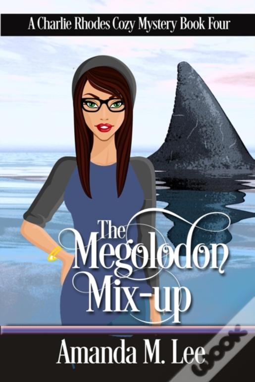 The Megalodon Mix-Up