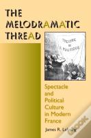 The Melodramatic Thread