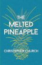 The Melted Pineapple - Preview