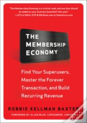 The Membership Economy