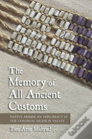 The Memory Of All Ancient Customs