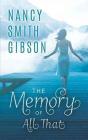 The Memory Of All That - Preview