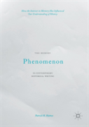 The Memory Phenomenon In Contemporary Historical Writing