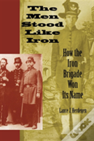 The Men Stood Like Iron