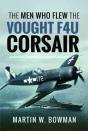 The Men Who Flew The Vought F4u Corsair - Preview