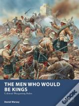 The Men Who Would Be Kings