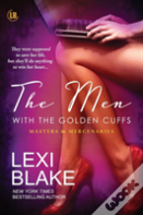 The Men With The Golden Cuffs