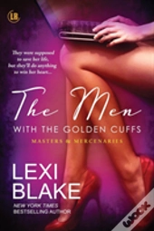 The Men With The Golden Cuffs