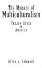 The Menace Of Multiculturalism - Preview