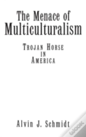 Capa do artigo The Menace Of Multiculturalism