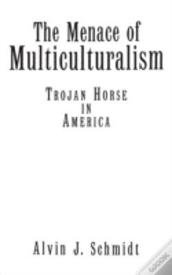 Capa do artigo The Menace Of Multiculturalism