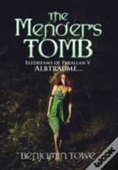 The Mender'S Tomb