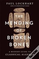 The Mending Of Broken Bones