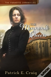 The Mennonite Queen