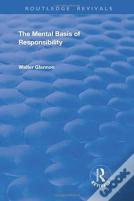 The Mental Basis Of Responsibility