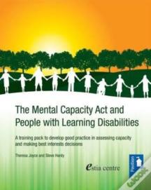 The Mental Capacity Act And People With Learning Disabilities